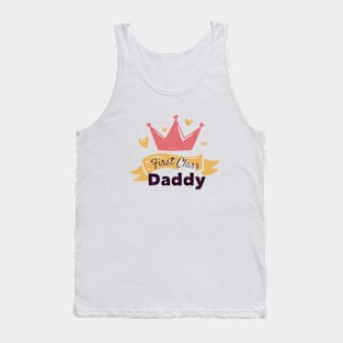 First Class Daddy - Father's Day Gift Tank Top